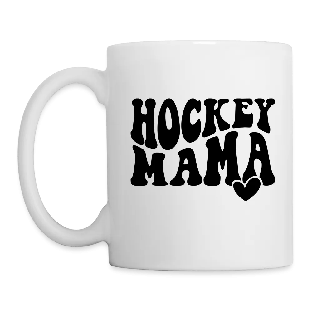 Hockey Mama : Coffee Mug
